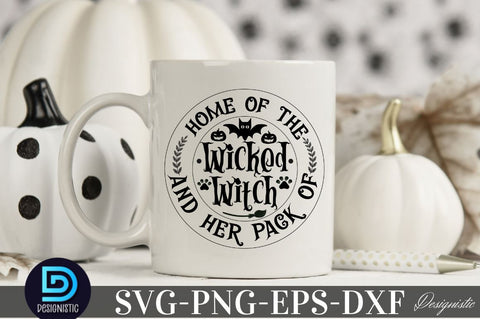 Home of the wicked witch and her pack of dogs, Halloween Dog SVG SVG DESIGNISTIC 