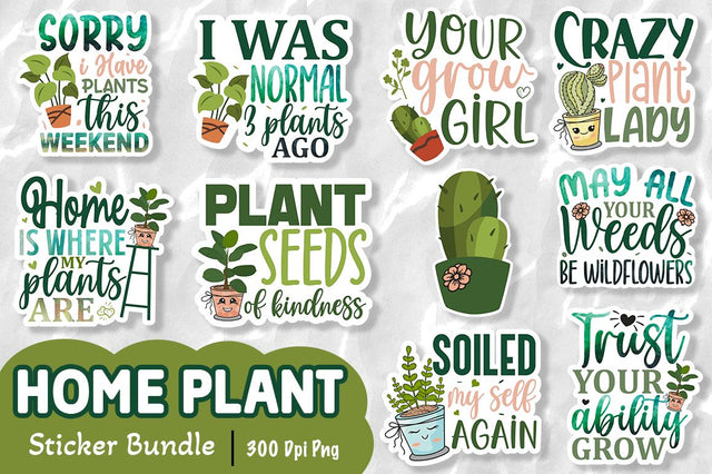 Home Plant Printable Sticker Bundle Sublimation Regulrcrative 