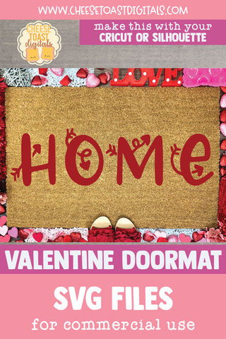 Home Quote | Valentine's Day Doormat SVG SVG Cheese Toast Digitals 