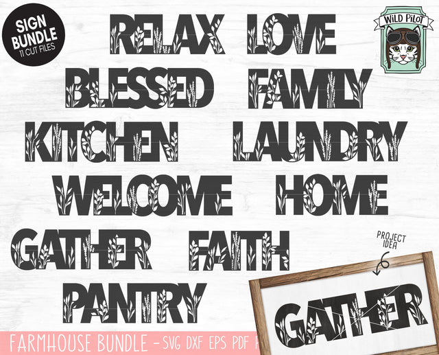 Home Sign Bundle SVG file, Farmhouse Sign cut files, Home SVG, Relax SVG, Love SVG, Blessed SVG, Family SVG, Kitchen SVG, Laundry SVG, Welcome SVG, Gather SVG, Faith SVG, Pantry SVG SVG Wild Pilot 