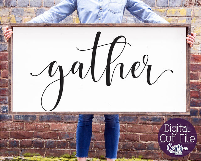Home Sign, Farmhouse Svg, Gather Svg, Gather Farmhouse Sign SVG Crafty Mama Studios 