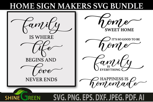 Home Sign SVG Bundle - 5 Signs for Family, Farmhouse SVG Shine Green Art 