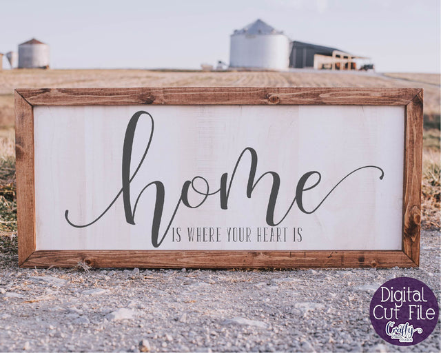 Home Sign Svg, Farmhouse Svg, Home Is Where Your Heart Is SVG Crafty Mama Studios 