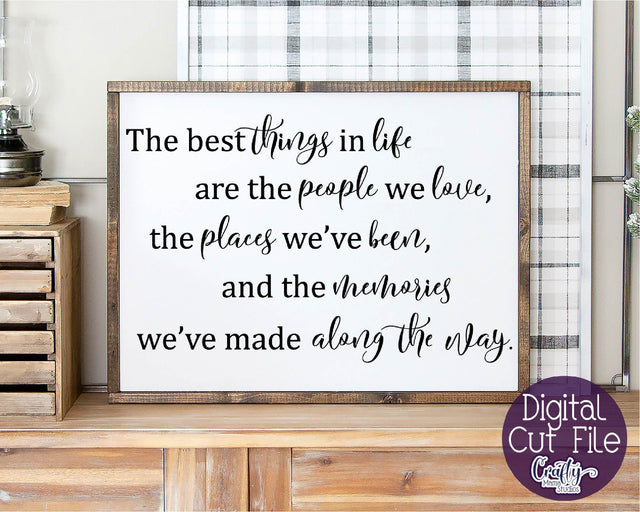 Home Sign Svg, Farmhouse Svg The Best Things In Life SVG Crafty Mama Studios 
