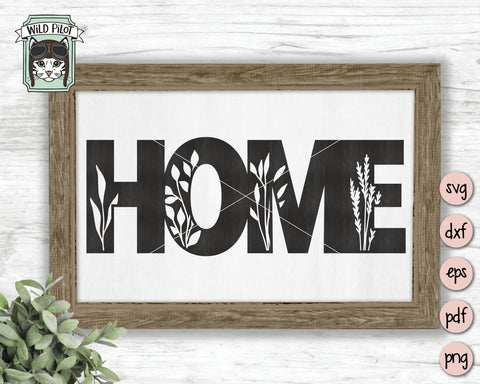 Home Sign SVG File, Home SVG file, Farmhouse Sign Cut Files, Home Cut File, Housewarming Gift SVG, New Home Gift svg, Wedding Gift Sign svg SVG Wild Pilot 
