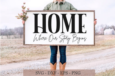 Home Sign Svg, Home Where Our Story Begins Svg, Family Sign Svg SVG Chamsae Studio 