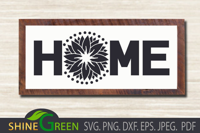 Home Sunflower SVG - Fall DXF PNG EPS SVG Shine Green Art 