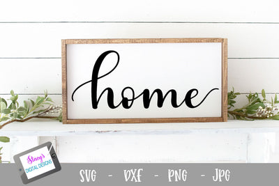 Home SVG file - handlettered cut file SVG Stacy's Digital Designs 
