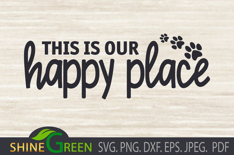 Home SVG Paws - Family, Pets - Sign DXF, EPS, PNG SVG Shine Green Art 