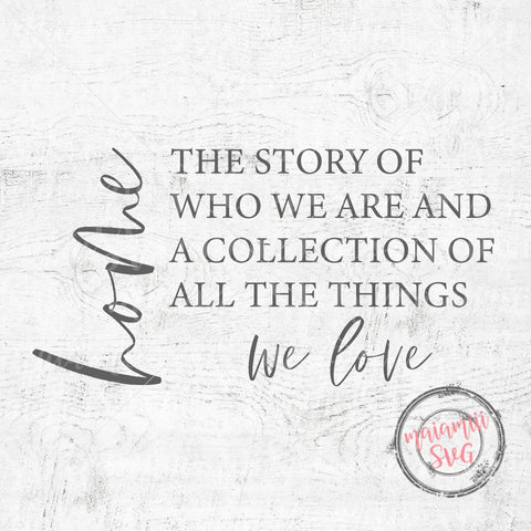 Home Svg, The Story Of Who We Are Svg, Home Sign Svg, Farmhouse Svg, Home Sweet Home Sv SVG MaiamiiiSVG 