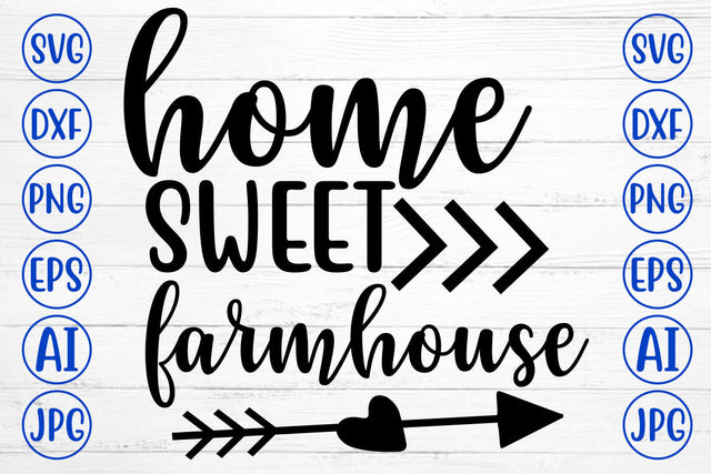 Home Sweet Farmhouse SVG Cut File SVG Syaman 