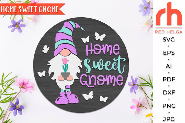 Home Sweet Gnome SVG, Round Hanger Cut File, Spring Door Sign DXF SVG RedHelgaArt 