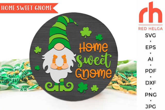 Home Sweet Gnome SVG, Round Hanger Cut File, St. Patrick's Day Sign DXF SVG RedHelgaArt 