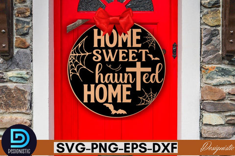 Home sweet hauned home SVG SVG DESIGNISTIC 