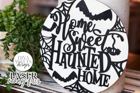 Home Sweet Haunted Home Glowforge SVG | Halloween Round Sign Design SVG Diva Watts Designs 