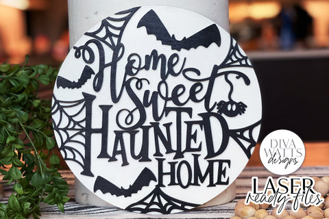 Home Sweet Haunted Home Glowforge SVG | Halloween Round Sign Design SVG Diva Watts Designs 