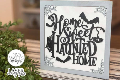 Home Sweet Haunted Home Glowforge SVG | Halloween Sign Laser File SVG Diva Watts Designs 