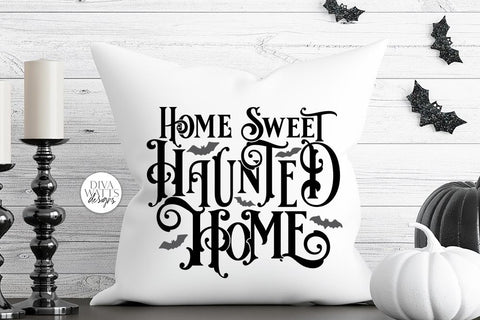Home Sweet Haunted Home Gothic SVG | Halloween Word Art Design SVG Diva Watts Designs 