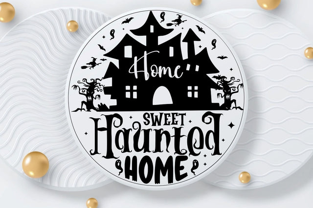 Home sweet haunted home, Halloween Door Sign SVG SVG DESIGNISTIC 
