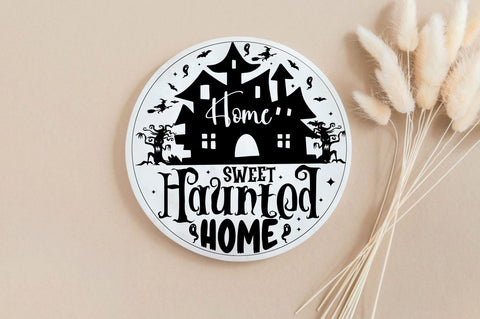 Home sweet haunted home, Halloween Door Sign SVG SVG DESIGNISTIC 