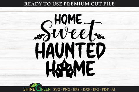 Home Sweet Haunted Home | Halloween Round Sign SVG SVG Shine Green Art 