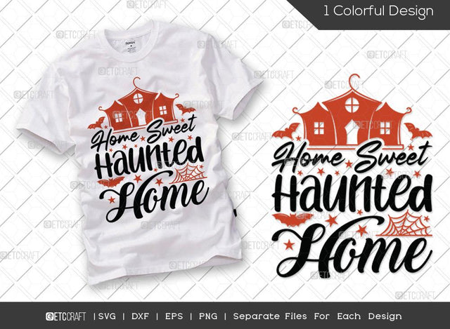 Home Sweet Haunted Home SVG Cut File | Halloween Home Svg | Haunted Svg | Sweet Home Svg | Holiday Svg | Halloween Svg | Funny Halloween Quote SVG ETC Craft 