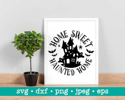 Home sweet haunted home svg, Halloween sign svg, Halloween door decor svg, Haunted house svg, Happy halloween svg, Haunted house svg SVG MAKStudion 