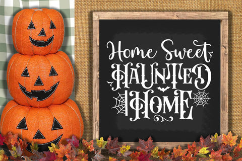 Home Sweet Haunted Home SVG I Halloween Door Sign SVG SVG Happy Printables Club 