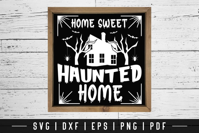 Home Sweet Haunted Home - Vintage Halloween Sign SVG SVG CraftLabSVG 