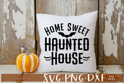 Home Sweet Haunted House SVG | Farmhouse Halloween SVG Design SVG RedFoxDesignsUS 