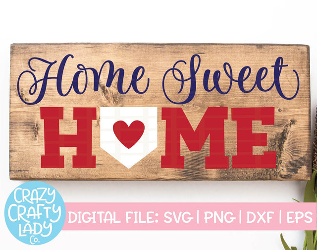 Home Sweet Home | Baseball SVG Cut File SVG Crazy Crafty Lady Co. 