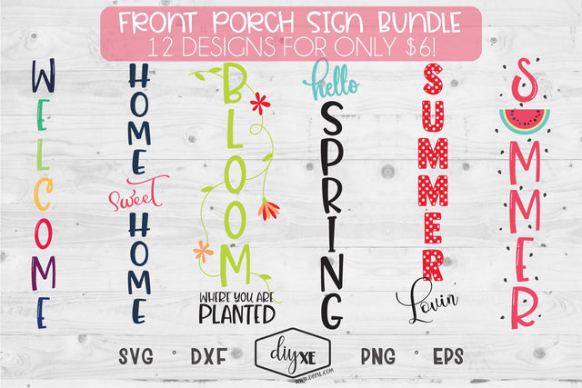 Home Sweet Home Bundle - Collection of Front Porch Sign SVGs SVG DIYxe Designs