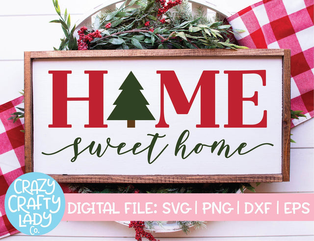 Home Sweet Home | Christmas Tree SVG Cut File SVG Crazy Crafty Lady Co. 