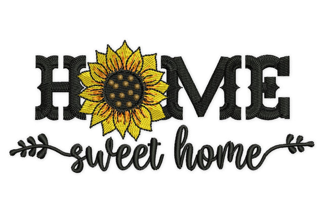Home Sweet Home Embroidery Design, Sunflower Embroidery Design, Embroidery/Applique DESIGNS NextEmbroidery 