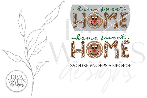 Home Sweet Home Gingerbread SVG | Winter / Christmas Door Hanger Design SVG Diva Watts Designs 