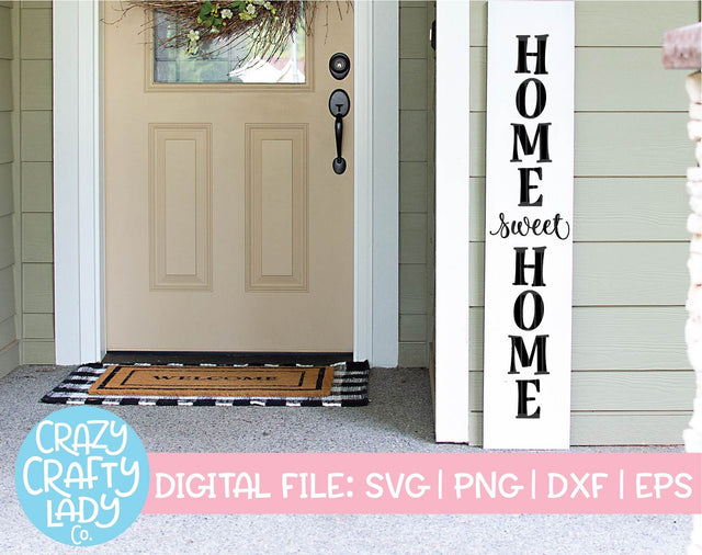 Home Sweet Home | Porch Sign SVG Cut File SVG Crazy Crafty Lady Co. 