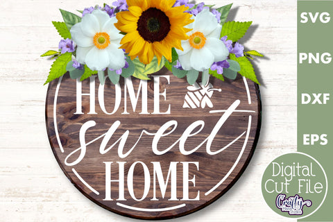 Home Sweet Home | Round Home Svg | Home Door Sign SVG Crafty Mama Studios 