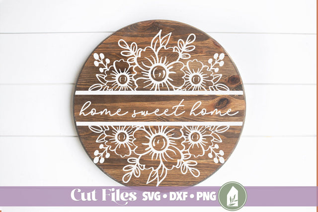 Home Sweet Home Round Sign Floral SVG SVG LilleJuniper 