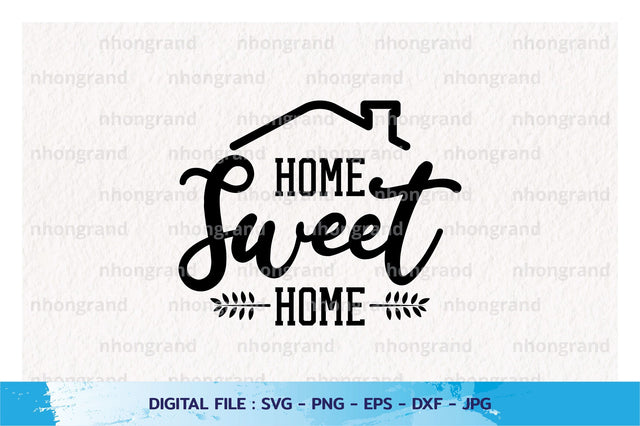 home sweet home Silhouette, PNG SVG File, Digital Download SVG nhongrand 