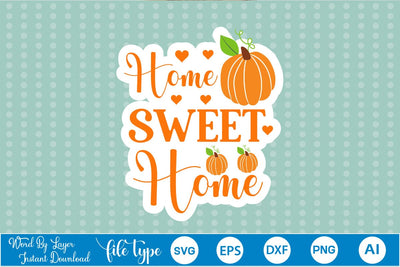 Home Sweet Home Sticker SVG SVGs,Quotes and Sayings,Food & Drink,On Sale, Print & Cut SVG DesignPlante 503 