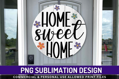 Home sweet home Sublimation PNG Sublimation Regulrcrative 