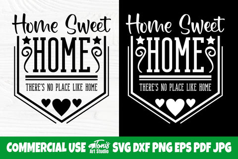 Home Sweet Home SVG Cut File, Farmhouse Sign Svg SVG TonisArtStudio 
