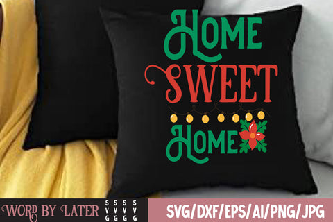 Home Sweet Home SVG Cut File SVG BlackCatsMedia 