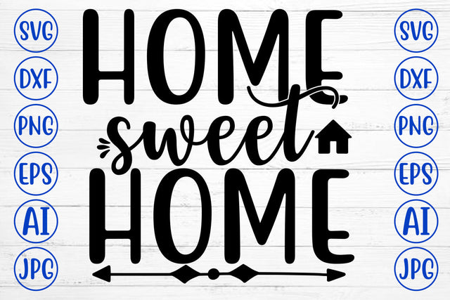 Home Sweet Home SVG Cut File SVG Syaman 