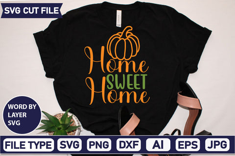 Home Sweet Home SVG Cut File SVGs quotes-and-sayings food-drink mini-bundles print-cut on-sale Clipart Clip Art Sublimation or Vinyl Shirt Design SVG DesignPlante 503 