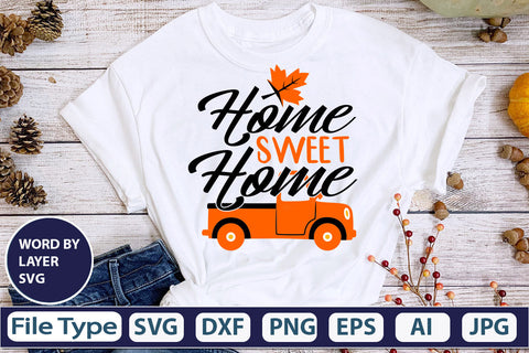 Home Sweet Home SVG Cut File SVGs,quotes-and-sayings,food-drink mini-bundles,print-cut,on-sale Clipart Clip Art Sublimation or Vinyl Shirt Design SVG DesignPlante 503 