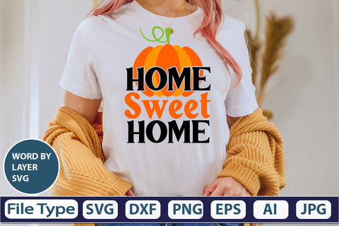 Home Sweet Home SVG Cut File SVGs,quotes-and-sayings,food-drink mini-bundles,print-cut,on-sale Clipart Clip Art Sublimation or Vinyl Shirt Design SVG DesignPlante 503 