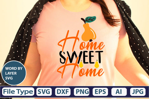 Home Sweet Home SVG Cut File SVGs,quotes-and-sayings,food-drink mini-bundles,print-cut,on-sale Clipart Clip Art Sublimation or Vinyl Shirt Design SVG DesignPlante 503 