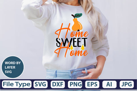 Home Sweet Home SVG Cut File SVGs,quotes-and-sayings,food-drink mini-bundles,print-cut,on-sale Clipart Clip Art Sublimation or Vinyl Shirt Design SVG DesignPlante 503 