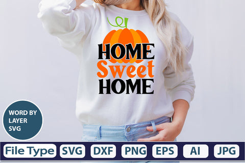 Home Sweet Home SVG Cut File SVGs,quotes-and-sayings,food-drink mini-bundles,print-cut,on-sale Clipart Clip Art Sublimation or Vinyl Shirt Design SVG DesignPlante 503 